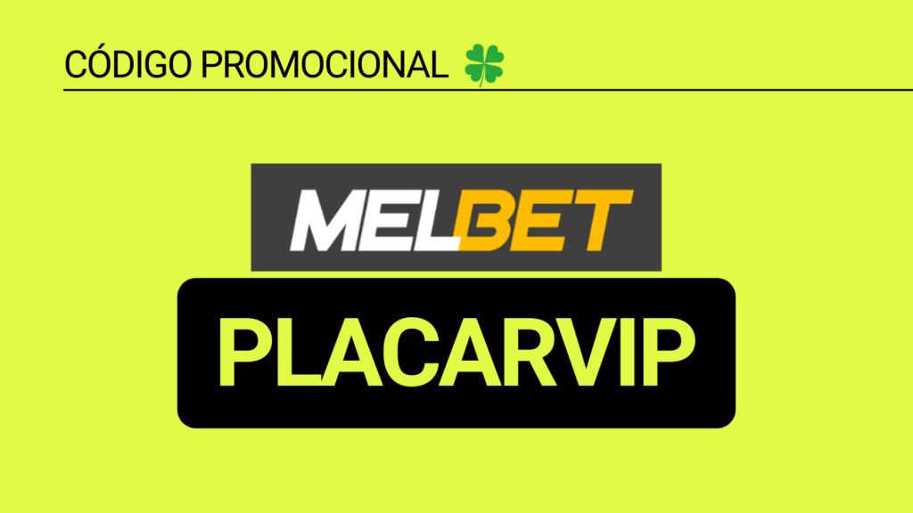cdigo-promocional-melbet-placarvip:-at-r$1200-de-bnus